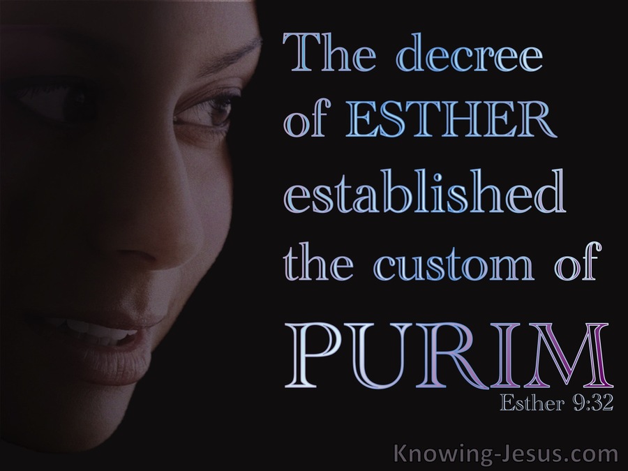 Esther 9:32 The Decree of Esther Established Purim (black)